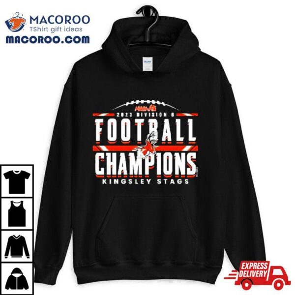 2023 Mhsaa Division 6 Football Champions Kingsley Stags Shirt