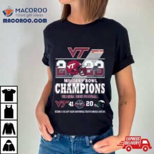 2023 Military Bowl Champions Virginia Tech Football 41 20 Tulane Football T Shirt