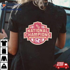 Ncaa D Women S Soccer National Champions Florida State Seminoles Tshirt