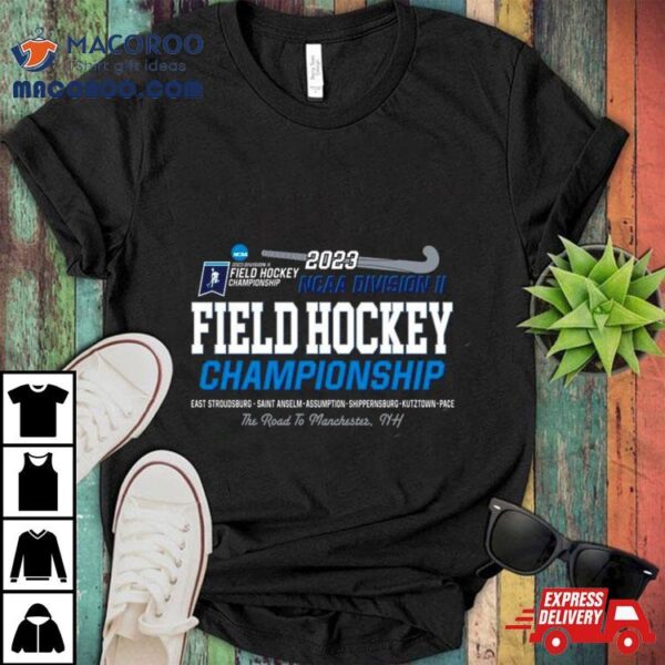 2023 Ncaa Division Ii Field Hockey Championship T Shirt