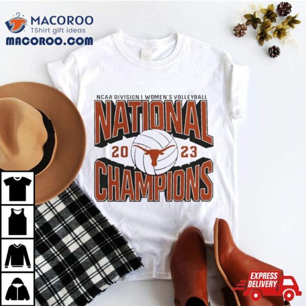 2023 Ncaa Women’s Volleyball National Champions Texas Longhorns Shirt