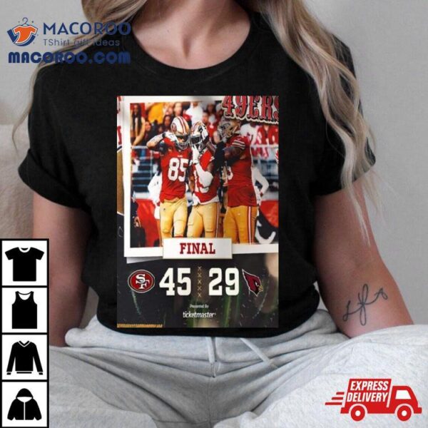 2023 Nfc West Champions Are San Francisco 49ers Defeat Cardinals With 45 29 T Shirt