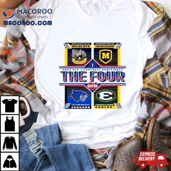 2023 Ohsaa Football Division I State Semifinals The Four Shirt