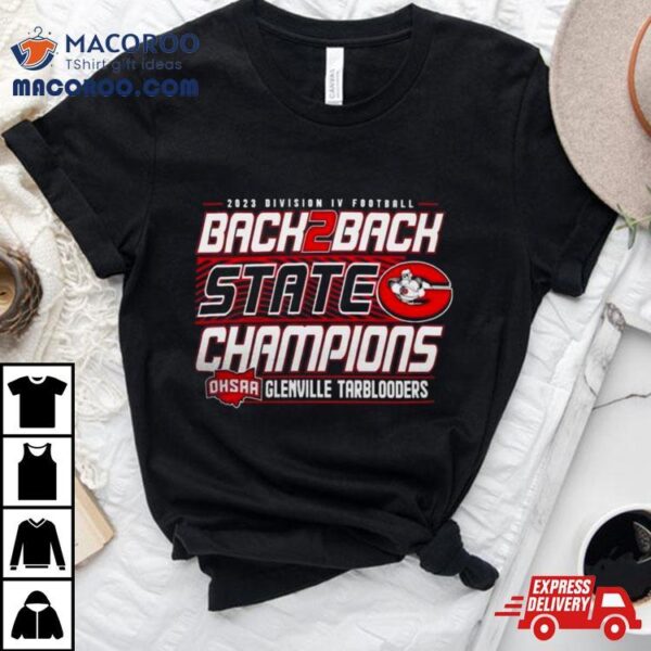 2023 Ohsaa Football Division Iv Back2back State Champions Glenville Tarblooders T Shirt