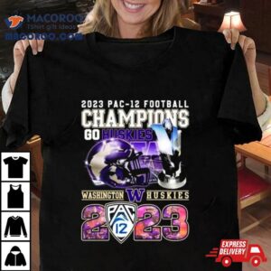 Pac Football Champions Go Huskies Washington Huskies Tshirt