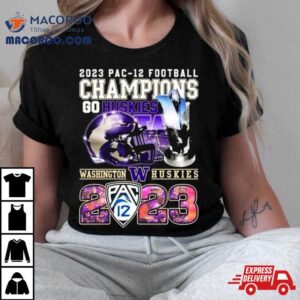 Pac Football Champions Go Huskies Washington Huskies Tshirt