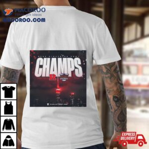 Pinstripe Bowl Champions Rutgers Football Family Trust Chop Tshirt