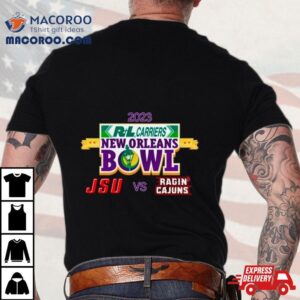 Rl Carriers New Orleans Bowl Jacksonville State Vs Louisiana Caesars Superdome New Orleans La Tshirt