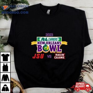 Rl Carriers New Orleans Bowl Jacksonville State Vs Louisiana Caesars Superdome New Orleans La Tshirt