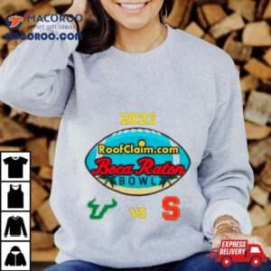 Roofclaim Com Boca Raton Bowl South Florida Vs Syracuse Tshirt