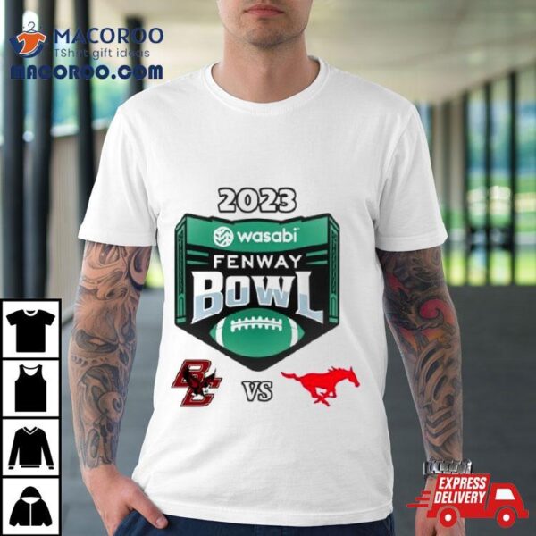 2023 Wasabi Fenway Bowl Boston College Vs Smu Mustangs Matchup Shirt