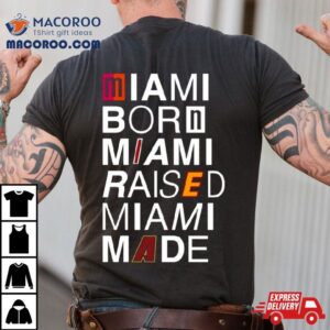 Miami Born Miami Raised Miami Made Logos Tshirt