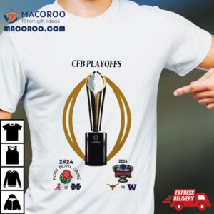 Rose Bowl Alabama Vs Michigan Texas Cfb Playoffs Longhorns Vs Washington Huskies Tshirt