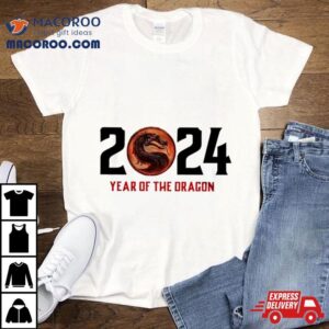 2024 Year Of The Dragon Shirt
