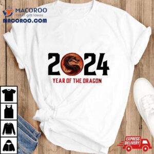 Year Of The Dragon Tshirt