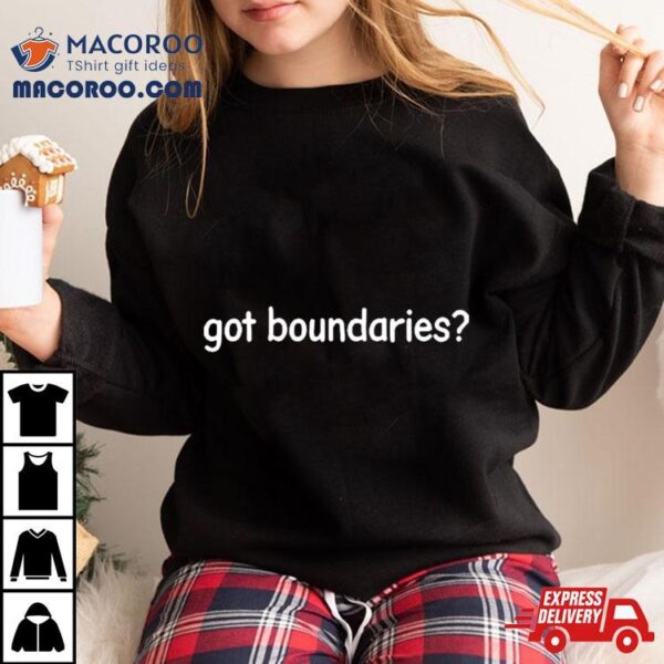 2bitcipher Got Boundaries T Shirt