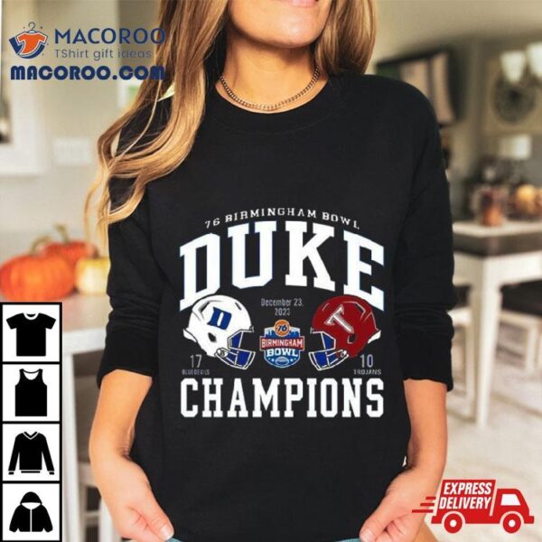 76 Birmingham Bowl Duke Blue Devils Champions 2023 Shirt