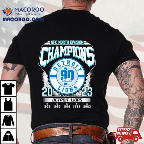 90 Season Detroit Lions 2023 Nfc North Division Champions Shirt