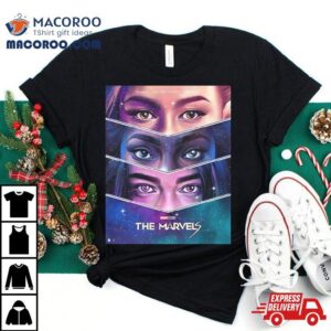 A Cosmic Trio The Marvels Carol Danver X Monica Rambeau X Kamala Khan Eyes T Shirt