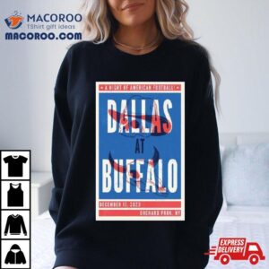 A Night Of American Football Dallas Vs Buffalo December 17 2023 Orchard Park Ny Poster Shirt