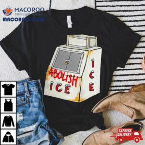 Abolish Ice Machine Shirt