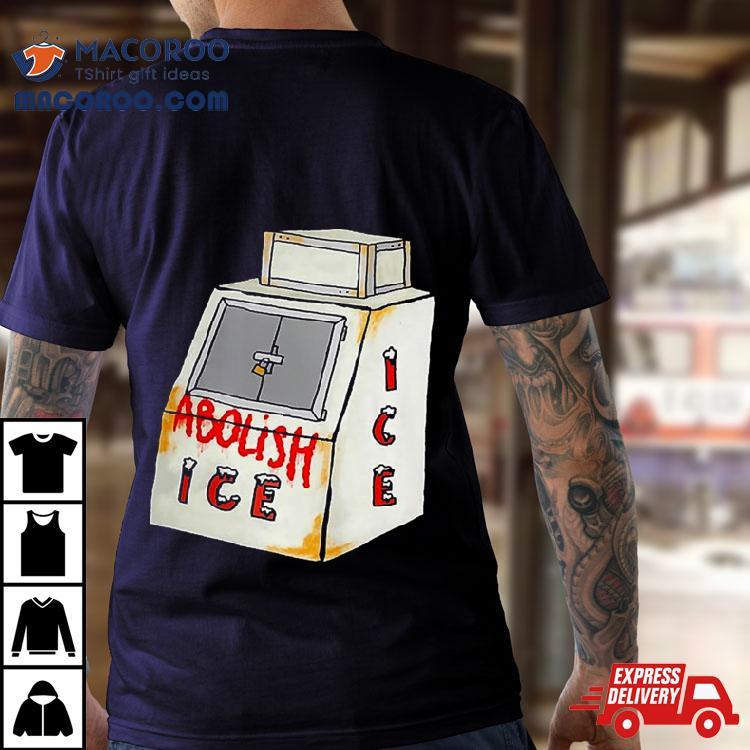 Abolish Ice Machine Shirt Abolish Ice Machine Shirt