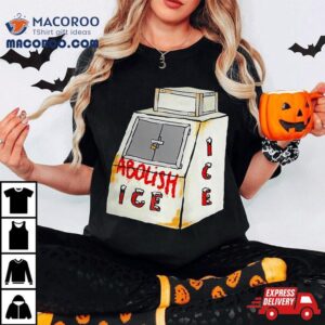 Abolish Ice Machine Shirt 4 Abolish Ice Machine Tshirt