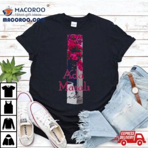 Ada Masali Turkish Series Shirt
