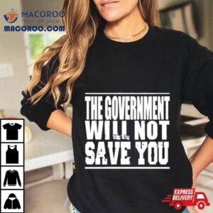 Adambrimson The Government Will Not Save You Vintage Tshirt