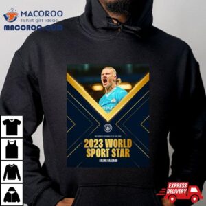 After A Spectacular Year Of Breaking Records Erling Haaland Is Named As The Bbc Spoty World Sport Star Tshirt