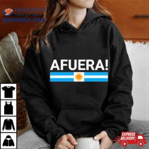 Afuera President Javier Milei Shirt