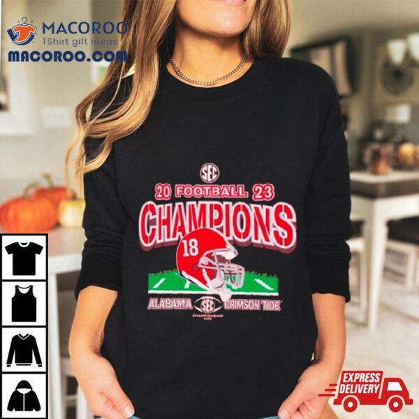 Alabama Crimson Tide 2023 Sec Conference Champions Shirt