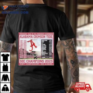 Alabama Crimson Tide Sec Football Conference Champions Schedule Tshirt