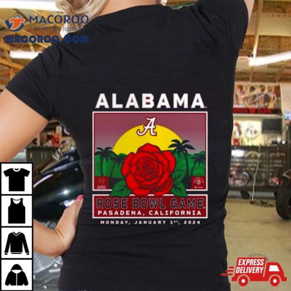 Alabama Crimson Tide College Football Playoff 2024 Rose Bowl T Shirt