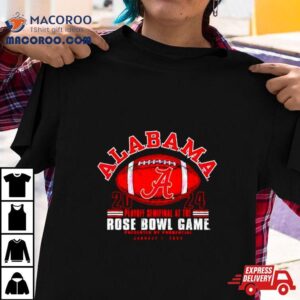 Alabama Crimson Tide Football Playoff Rose Bowl Tshirt