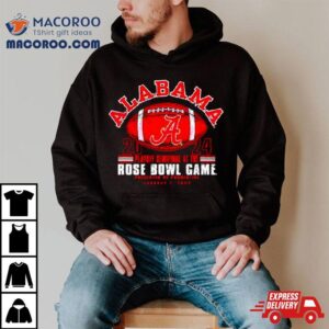 Alabama Crimson Tide Football Playoff Rose Bowl Tshirt