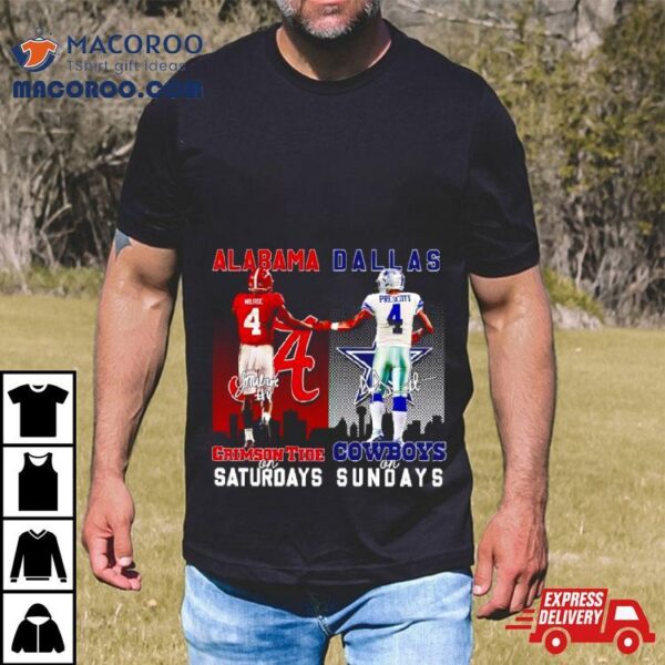 Alabama Crimson Tide Milroe On Saturday Dallas Cowboys On Sunday Shirt