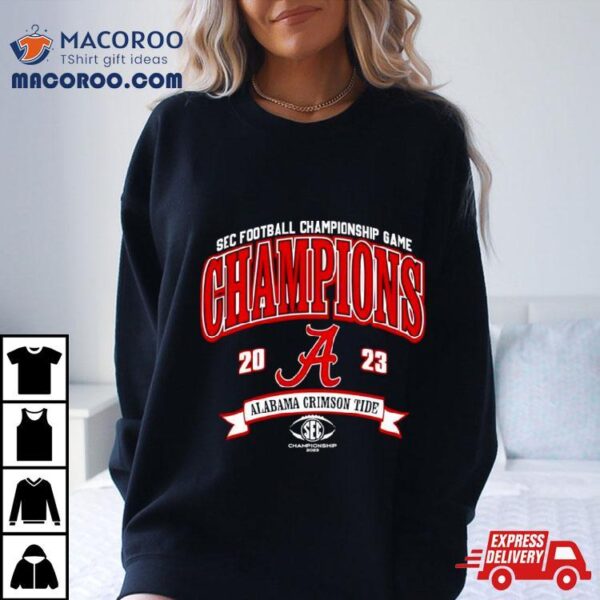 Alabama Crimson Tide Sec Football Championship Game Champions 2023 Shirt