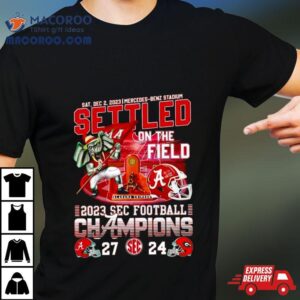 Alabama Crimson Tide Settled On The Field Sec Football Champions Tshirt