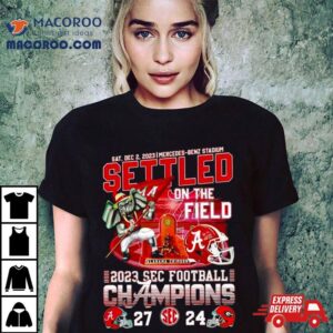 Alabama Crimson Tide Settled On The Field Sec Football Champions Tshirt