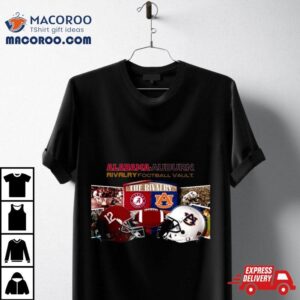 Alabama Crimson Tide Vs Auburn Tigers Rivalry Football Vault Tshirt