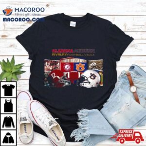 Alabama Crimson Tide Vs Auburn Tigers Rivalry Football Vault Tshirt