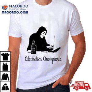 Alcoholics Anonymous Wine Shirt