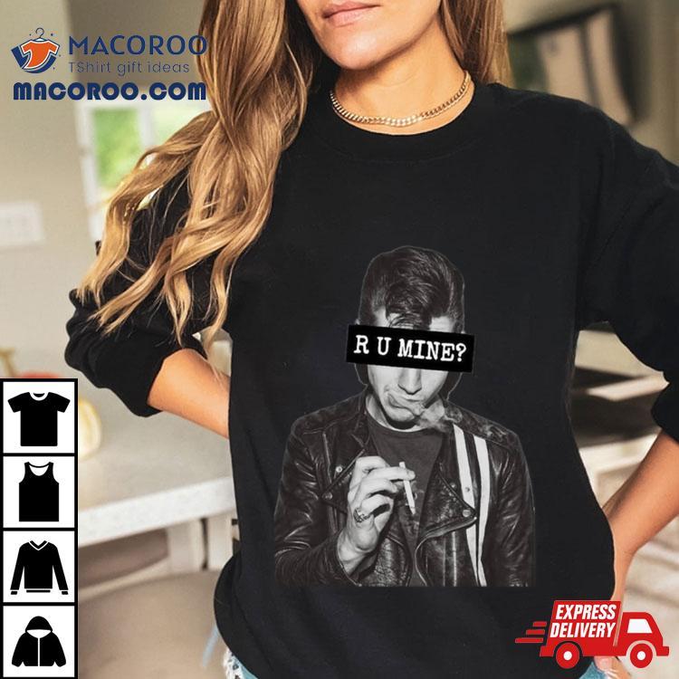 Alex Turner Arctic Monkeys R U Mine Shirt Alex Turner Arctic Monkeys R U Mine Shirt