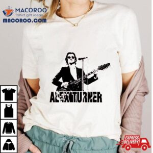 Alex Turner Musician Designs Tshirt
