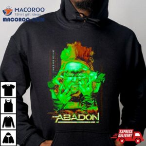All Elite Wrestling Abadon Beware The Living Dead Girl Shirt
