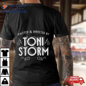 All Elite Wrestling Toni Storm Written And Directed Shirt
