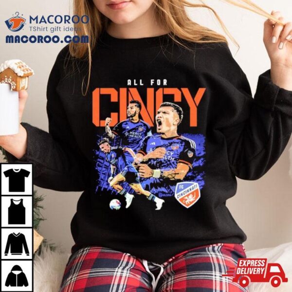 All For Cincy Fc Cincinnati Player Shirt