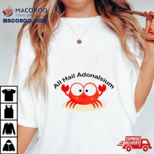 All Hail Adonalsium Shirt