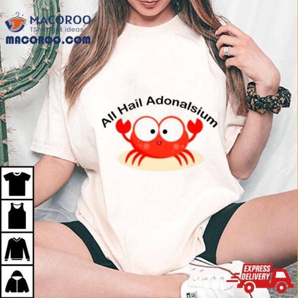 All Hail Adonalsium Shirt